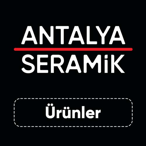 Antalya Seramik Ürünler